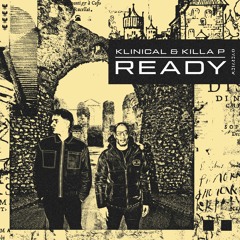 Klinical & Killa P - Ready