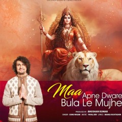 Shailedra Kumar Maa Apne Dware Bula Le Mujhe  | Sonu Nigam | Payal Dev | Manoj Muntashir|