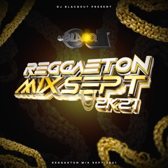 Reggaeton Mix Sept 2k21