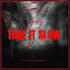 Renge - Take It Slow (Original Mix)