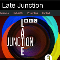 BBC R3_ late junction_10 Jan 2025