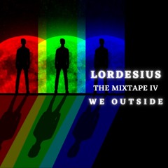 The Mixtape 4: WE OUTSIDE