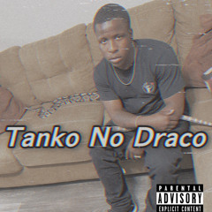 C.O.E. Yante - Tanko No Draco ( IG: coeyante )