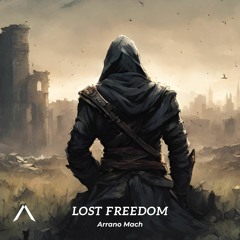 Arrano Mach - Lost Freedom