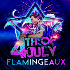 Flamingeaux July 4 2024 Maddy Mix FINAL