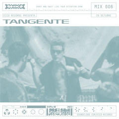 ecco records mix 006 - Tangente