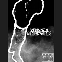 No Option feat Nuski [Prod; Ran & Gwiz]
