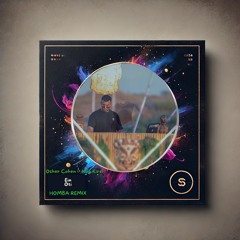 Osher Cohen & Noa Kirel- Ein Oti (Homba Remix)