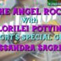 The Angel Rock With Lorilei Potvin & Guest Alessandra Segrado