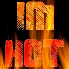 I'm Hot (Feat. T.V.) | Released 2019