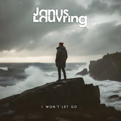 I Won't Let Go