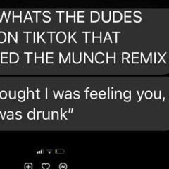 Itz Bigwa1k -  I was Drunk (Munch Remix)