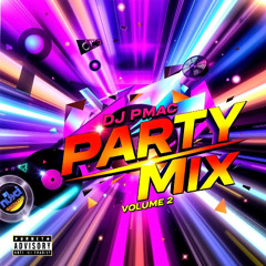 DJ Pmac Party Mix Vol 2
