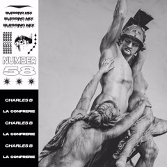 Charles B for La Confrerie | Blessing Mix