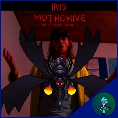 IRIS - MOTHOHIVE // Low Budget Cover - OnlyOneFaz