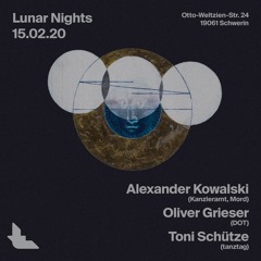 Alexander Kowalski @ Lunar Nights 15.02.20