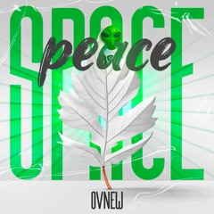 Ovnew - Space Peace (Original Mix)