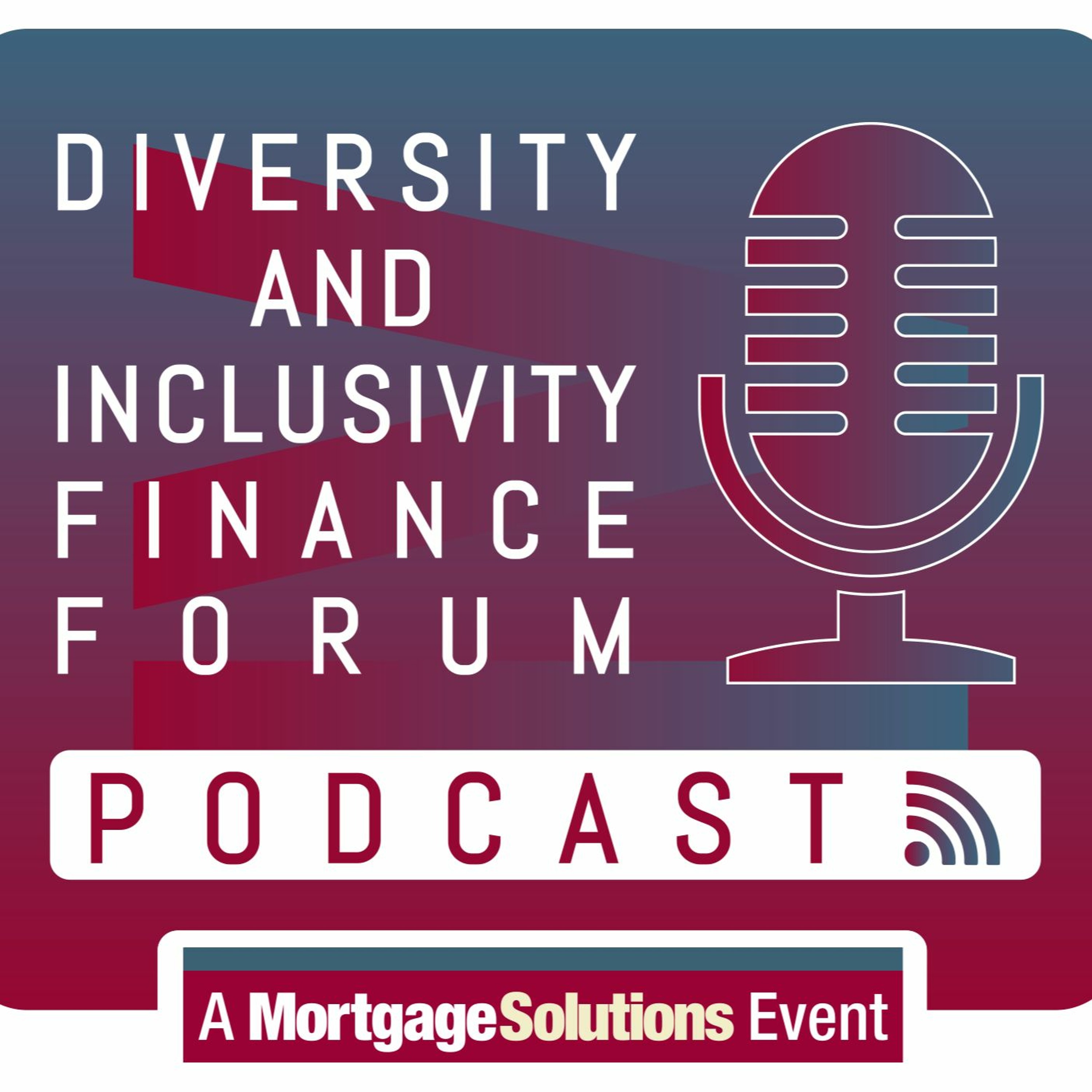 Diversity & Inclusivity Finance Forum Podcast