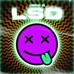 Jero G - LSD