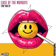 [RCKBTM092] Case Of The Mondays - Pop That EP