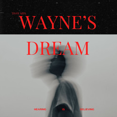 Wayne's Dream
