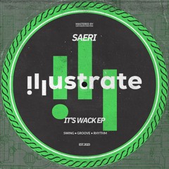 Saeri - It's Wack (Radio Edit)