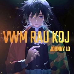 Vwm Rau Koj [Hmong/English EDM]