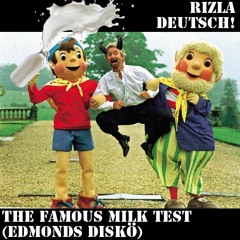 The Famous Milk Test (Edmonds Diskö)