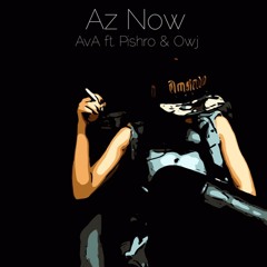 Az Now (Feat. Reza Pishro & Ali Owj)