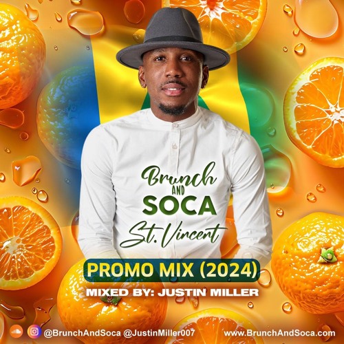 Brunch And Soca St. Vincent 2024 Promo Mix By Justin Miller