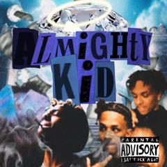 ALMIGHTY KID