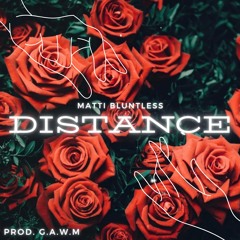 Distance (prod. GAWM)