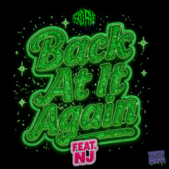 Back At It Again X Neurofunk (Feat. NJ)