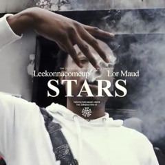 Lor Maud x Leekonnacomeup- STARS