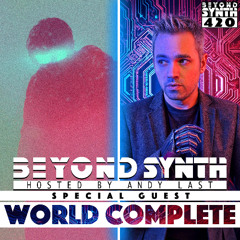 Beyond Synth - 420 - World Complete