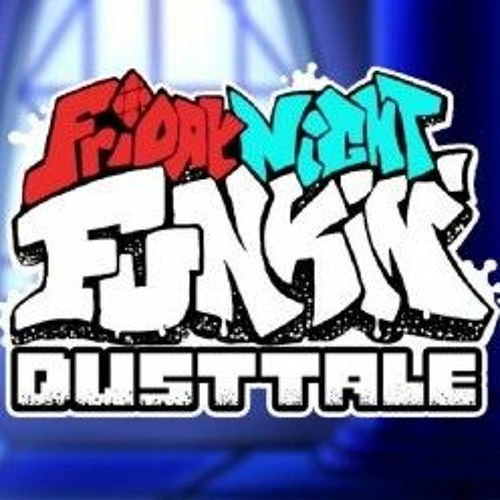 Friday Night Funkin- Dust Sans Mod (Full Week) 