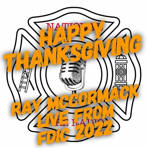 Stream 122. Ray McCormack LIVE Interview from FDIC 2022 by National Fire  Radio | Listen online for free on SoundCloud
