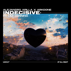 Indecisive (feat. Lily Denning)