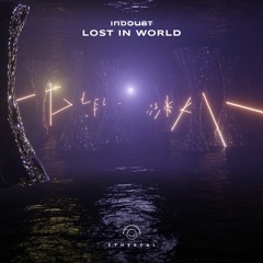 InDoubt - The Unspeakable World (Original Mix)
