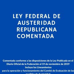 PDF_ LEY FEDERAL DE AUSTERIDAD REPUBLICANA COMENTADA (Spanish Edition)