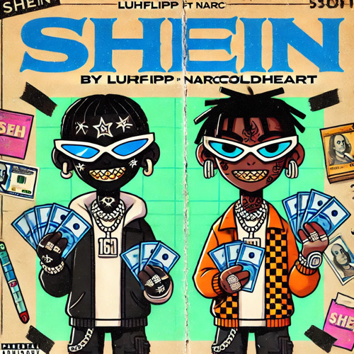 Luhflipp -SHEIN ft NarciColdHeart