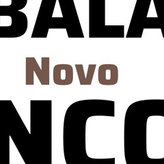 Novo Balanço ( w./DG STOULGI & DANIEL MARTINS )