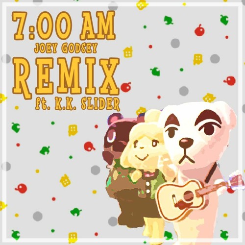 Stream Animal Crossing - 7:00AM ft. . Slider (Joey Godsey Remix) by Joey  Godsey | Listen online for free on SoundCloud