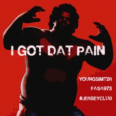 I GOT DAT PAIN @YOUNGSIMT2R X @FASA973_