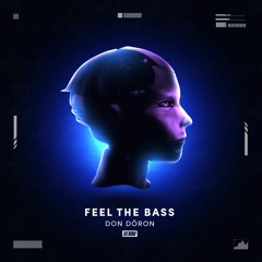 Feel The Bass (Original Mix)