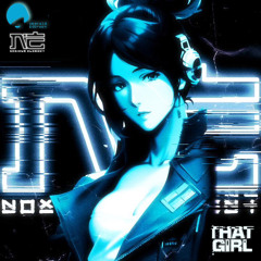 Noxious Element - That Girl (Original Mix)