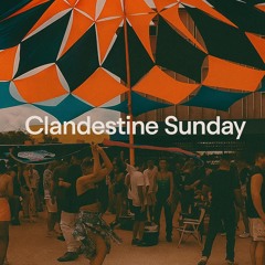 Clandestine Sunday