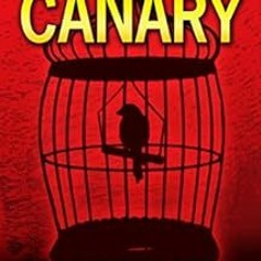 [Read] [EPUB KINDLE PDF EBOOK] The Cyanide Canary: A True Story of Injustice by Robert Dugoni,Joseph