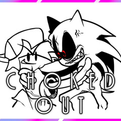 Nominal Dingus - [FNF] CHOKED OUT - Original BF Vs. Sonic.exe song