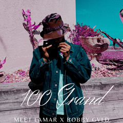 Meet Lamar - 100 Grand (Prod. by Bobby Gvld)